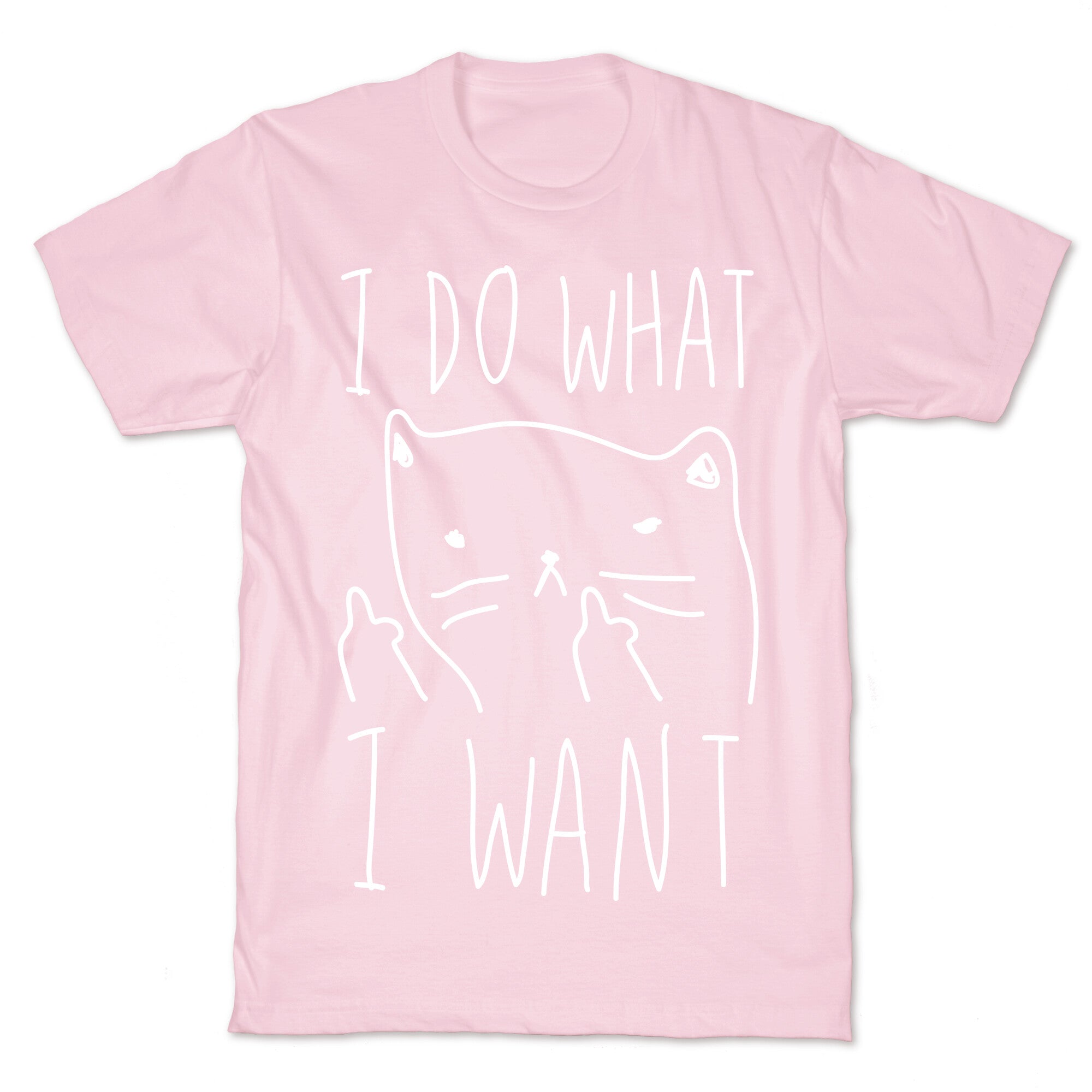 I Do What I Want Cat T-Shirt